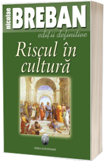 Riscul in cultura