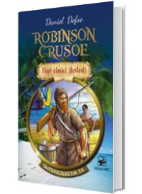 Robinson Crusoe. Mari clasici ilustrati