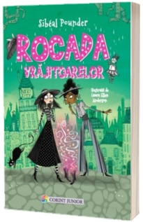 Rocada vrajitoarelor. Volumul II - Sibeal Pounder