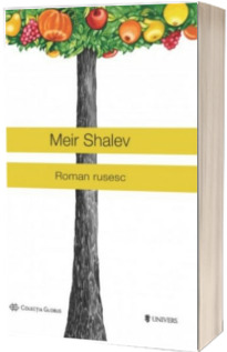 Roman rusesc - Meir Shalev (Colectia Globus)