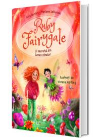 Ruby Fairygale si secretul din lumea zanelor