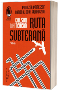 Ruta subterana - Colson Whitehead