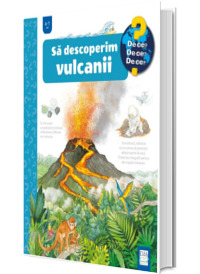 Sa descoperim vulcanii