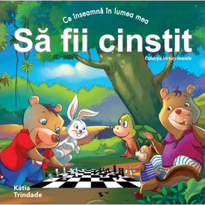 Sa fii cinstit (Colectia - Virtuti morale)