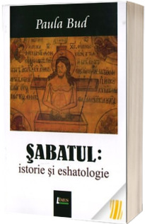 Sabatul - istorie si eshatologie