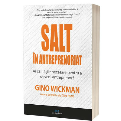 Salt in antreprenoriat. Ai calitatile necesare pentru a deveni antreprenor?