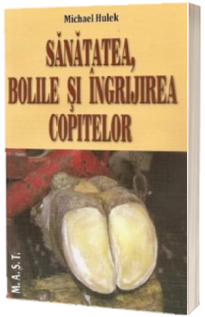 Sanatatea, bolile si ingrijirea copitelor