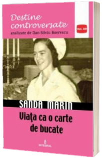 Sanda Marin. Viata ca o carte de bucate