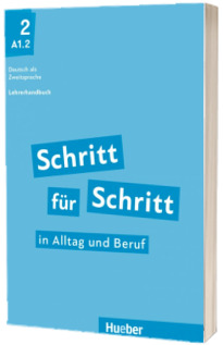 Schritt fur Schritt in Alltag und Beruf 2. Lehrerhandbuch