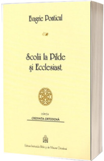 Scolii la Pilde si Ecclesiast