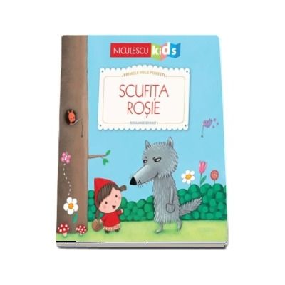 Scufita Rosie (Seria Primele mele povesti)