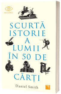 Scurta istorie a lumii in 50 de carti