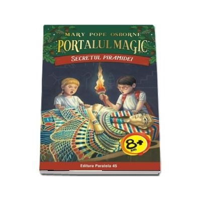 Secretul piramidei - Seria Portalul Magic (Nr. 3)