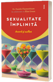 Sexualitate implinita: acord si suflet