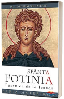 Sfanta Fotinia de la Iordan