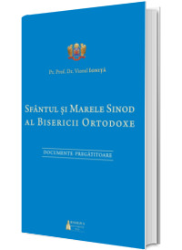 Sfantul si Marele Sinod al Bisericii Ortodoxe