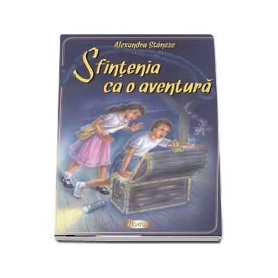 Sfintenia ca o aventura