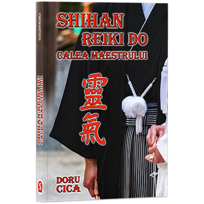 Shihan Reiki Do. Calea Maestrului