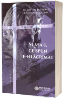 Si asa-i, ce spun e-nlacrimat Catana, constantin MERIDIAN