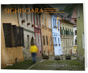 Sighisoara. Amintiri Medievale. Text in limba Romana-Engleza-Germana