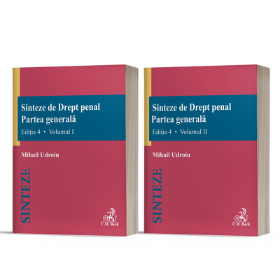 Sinteze de Drept penal. Partea generala (volumul I si volumul II). Editia 4