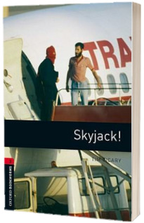SKYJACK. OXFORD BOOKWORMS LEVEL 3. 3 ED.