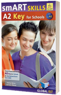 Smart Skills for A2 Key. Preparation for the Revised Exam from 2020. Overprinted Edition with answers