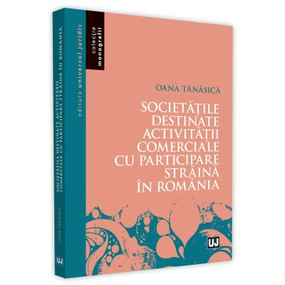 Societatile destinate activitatii comerciale cu participare straina in Romania