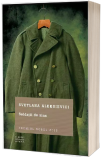 Soldatii de zinc - Svetlana Aleksievici