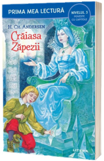 Craiasa Zapezii (Nivelul 3 Poveste cu capitole) *** LITERA