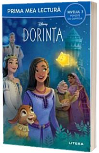 Disney. Dorinta (Nivelul 3 Poveste cu capitole)