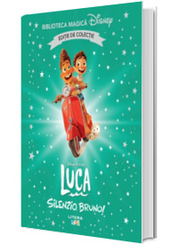 Luca. Silenzio, Bruno! Volumul 42. Disney. Biblioteca magica, editie de colectie