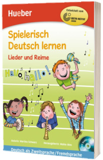 Spielerisch Deutsch lernen. Lieder und Reime Buch mit eingelegter Audio-CD