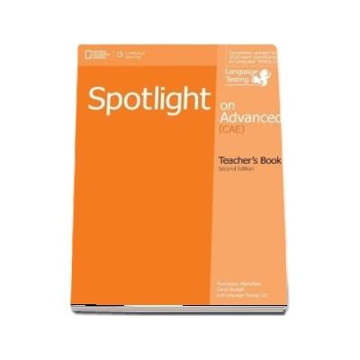 Spotlight on Advanced. Teachers Book