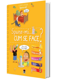 Spune-mi cum se face?