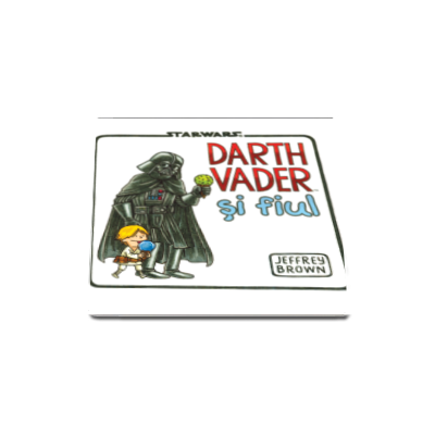 Star Wars. Darth Vader si fiul - Jeffrey Brown