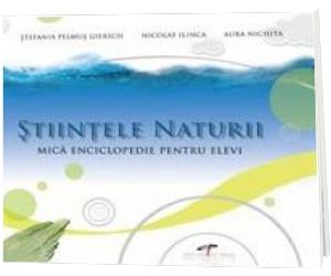 Stiintele naturii - mica enciclopedie pentru elevi