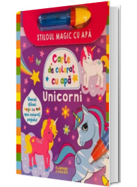 Stiloul magic cu apa. Unicorni