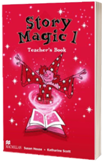 Story Magic 1. Teachers Book