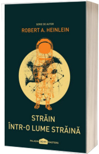 Strain intr-o lume straina (paperback)