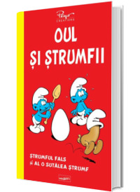 Strumfii 5. Oul si strumfii