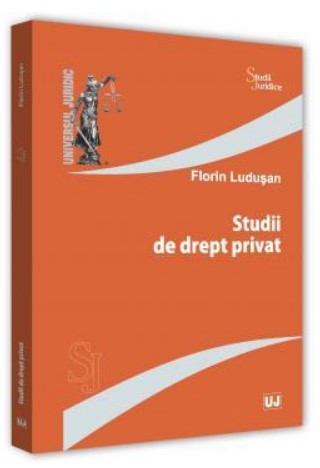 Studii de drept privat - Florin Ludusan