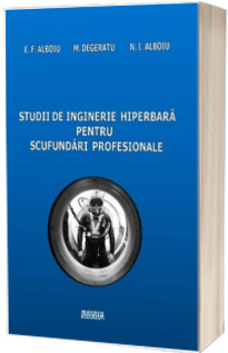 Studii de inginerie hiperbara pentru scufundari profesionale