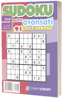 Sudoku pentru avansati. 91 grile sudoku. Numarul 147