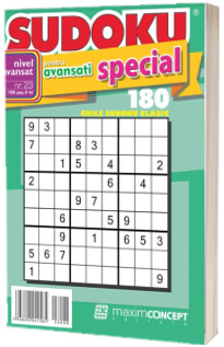 Sudoku pentru avansati special, numarul 23. 180 de grile sudoku clasic