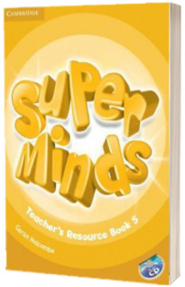 Super Minds Level 5 Teachers Resource Book with Audio CD