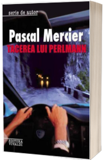 Tacerea lui Perlmann - Pascal Mercier
