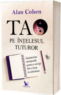 Tao pe intelesul tuturor