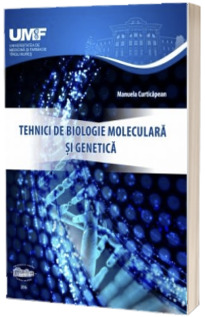 Tehnici de biologie moleculara si genetica. Editie color