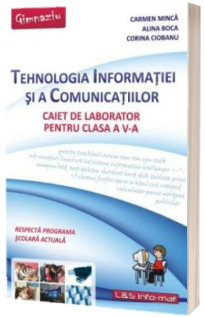 Tehnologia Informatiei si a Comunicatiilor - Caiet pentru clasa a V-a